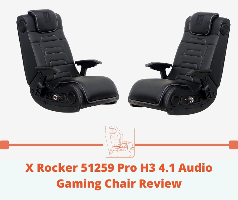 X Rocker 51259 Pro H3 4.1 Audio Gaming Chair Review in 2022
